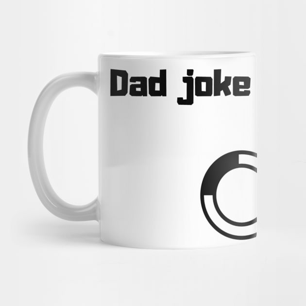 funny gift new for dad 2020 : dad joke loading by flooky